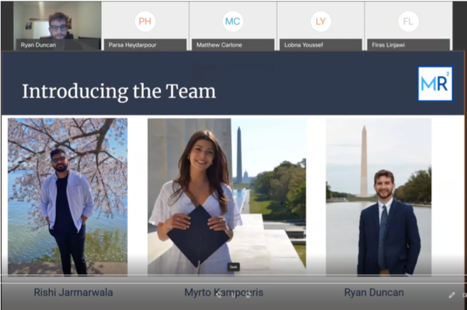 Screenshot of WebEx meeting. Participants at the top: Ryan Duncan, Parsa Heydarpour, Matthew Carlone, Lobna Youssef, Firas Linjawi. Slide being presented is titled &quot;Introducing the Team&quot; 3 student photos: Rishi Jarmarwala, Myrto Kampouris, Ryan Duncan